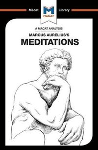 Cover image for An Analysis of Marcus Aurelius's Meditations: Meditations