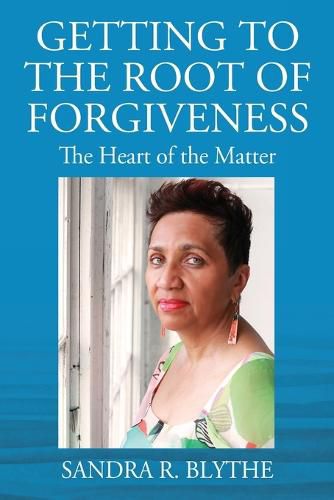 Cover image for Getting to the Root of Forgiveness