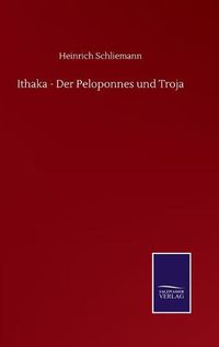 Cover image for Ithaka - Der Peloponnes und Troja