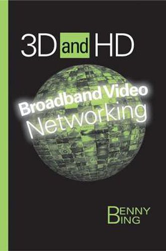 Cover image for 3D and HD Broadband Video Networking