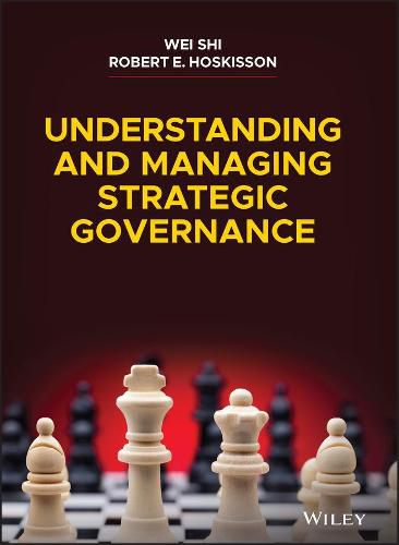 Cover image for Understanding and Managing Strategic Governance