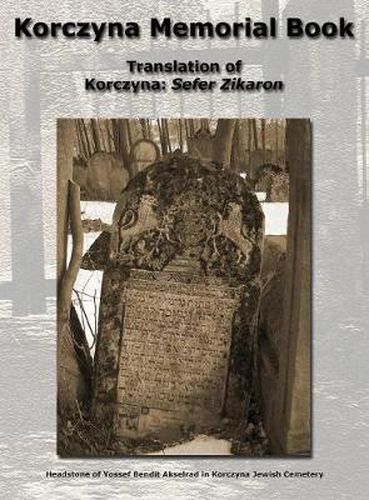 Korczyna Memorial Book - Translation of Korczyna: Sefer Zikaron