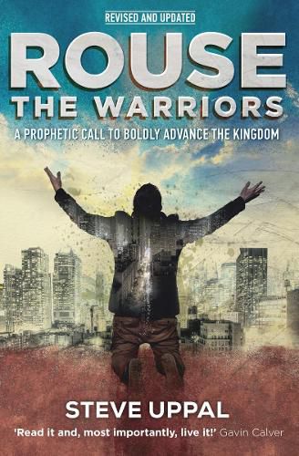 Cover image for Rouse the Warriors: A prophetic call to advance the kingdom