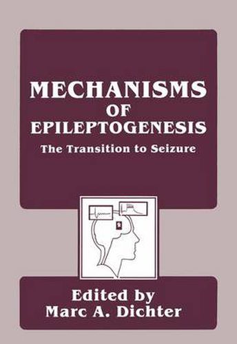 Cover image for Mechanisms of Epileptogenesis: The Transition to Seizure