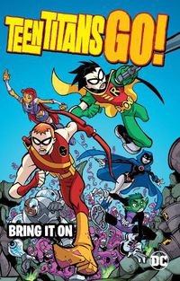 Cover image for Teen Titans Go!: Bring it On