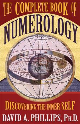 Cover image for The Complete Book Of Numerology: Discovering Your Inner Self