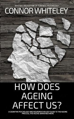 Cover image for How Does Ageing Affect Us?