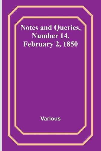 Cover image for Notes and Queries, Number 14, February 2, 1850