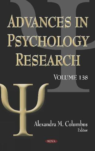 Cover image for Advances in Psychology Research: Volume 138