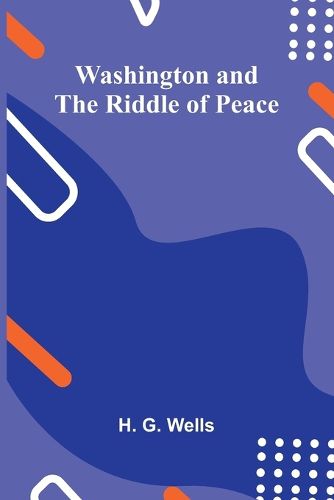 Cover image for Washington And The Riddle Of Peace