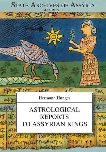 Cover image for Astrological Reports to Assyrian Kings