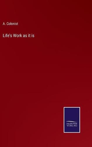 Cover image for Life's Work as it is