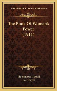 Cover image for The Book of Woman's Power (1911)