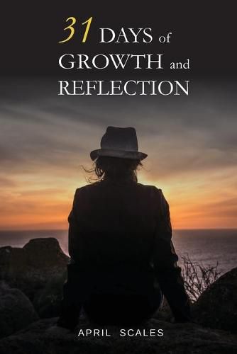 Cover image for 31 Days of Growth and Reflection