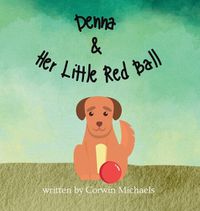 Cover image for Denna & Her Little Red Ball