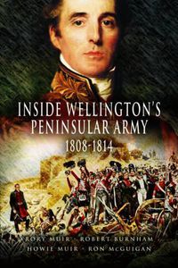 Cover image for Inside Wellington's Peninsular Army: 1808- 814