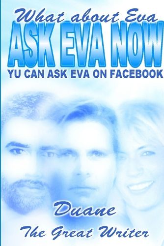 Cover image for Ask Eva Now What about Eva