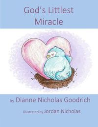 Cover image for God's Littlest Miracle