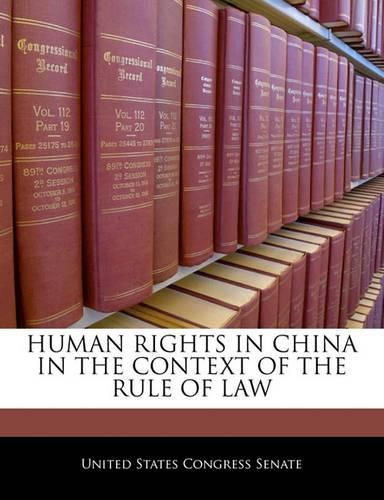 Human Rights in China in the Context of the Rule of Law