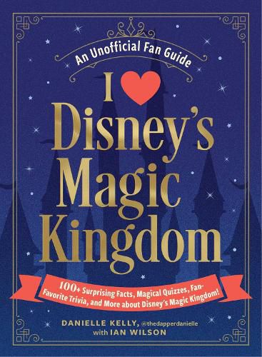 Cover image for I Love Disney's Magic Kingdom