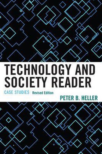 Technology and Society Reader: Case Studies