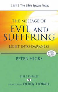 Cover image for The Message of Evil and Suffering: Light Into Darkness