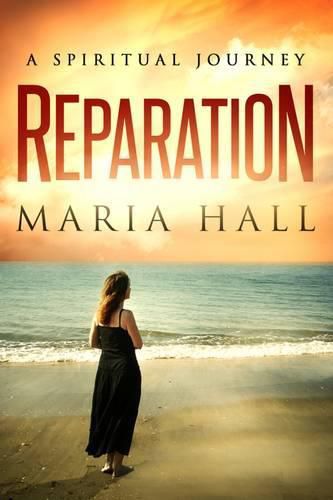 Reparation: A Spirtual Journey