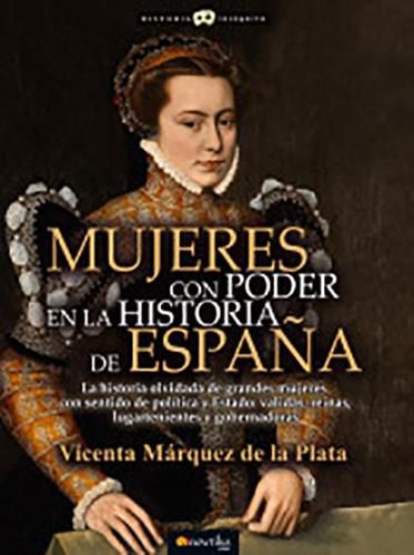 Cover image for Mujeres Con Poder En La Historia de Espana