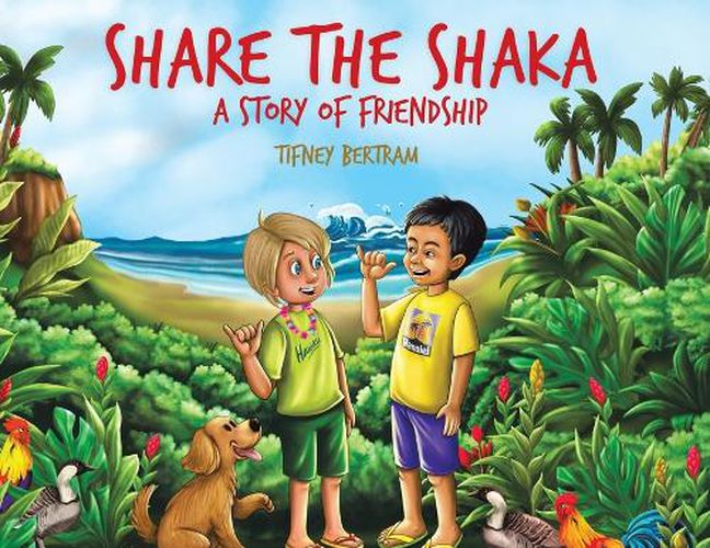 Cover image for Share the Shaka: A story of Friendship