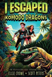 Cover image for I Escaped Komodo Dragons