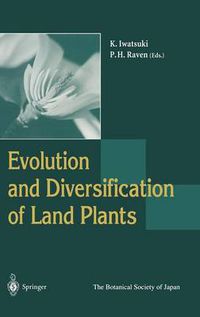 Cover image for Evolution and Diversification of Land Plants