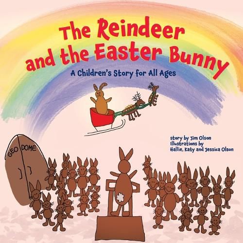 Cover image for The Reindeer and the Easter Bunny: A Children's Story for All Ages