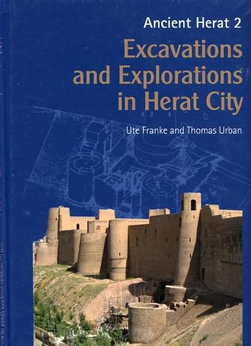 Cover image for Excavations and Explorations in Herat City