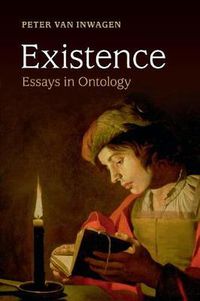 Cover image for Existence: Essays in Ontology