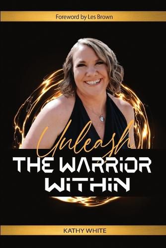 Cover image for Unleash the Warrior Within