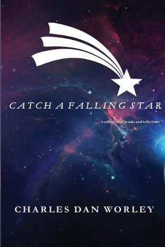 Cover image for Catch a Falling Star: A Collection of Poems and Reflections