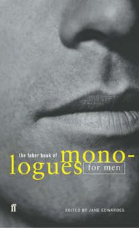 Cover image for The Faber Book of Monologues: Men