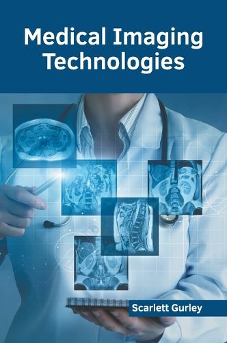 Cover image for Medical Imaging Technologies