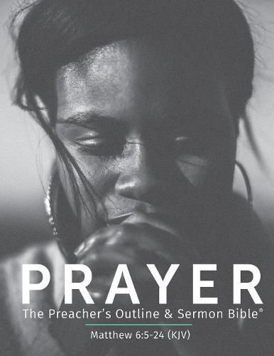 Cover image for Prayer KJV: The Preacher's Outline & Sermon Bible