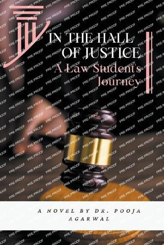 In The Hall of Justice: A Law Student's Journey