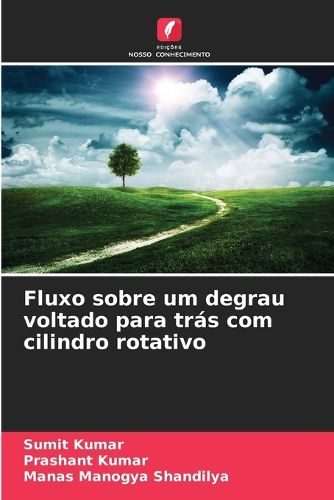 Cover image for Fluxo sobre um degrau voltado para tras com cilindro rotativo