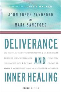 Cover image for Deliverance and Inner Healing