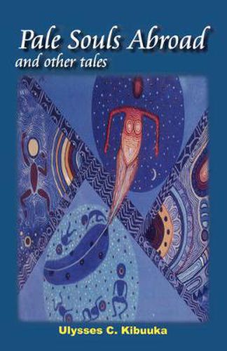 Cover image for Pale Souls Abroad and Other Tales