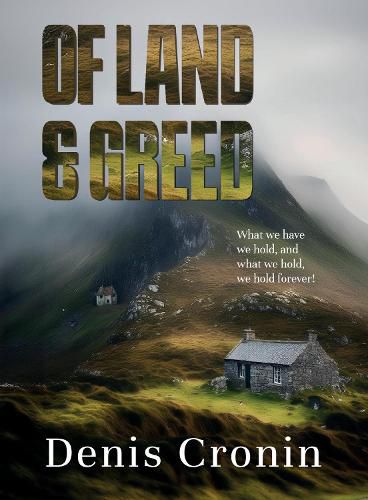 Cover image for Of Land and Greed