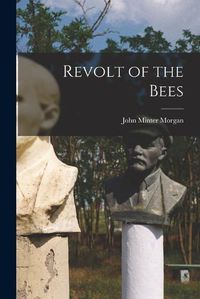 Cover image for Revolt of the Bees