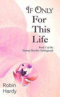 Cover image for If Only for This Life