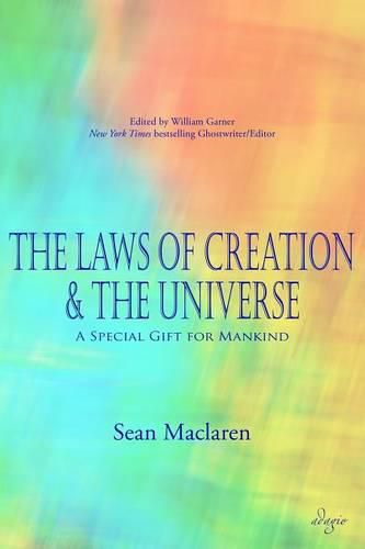 Cover image for The Laws of Creation and The Universe: A Special Gift for Mankind