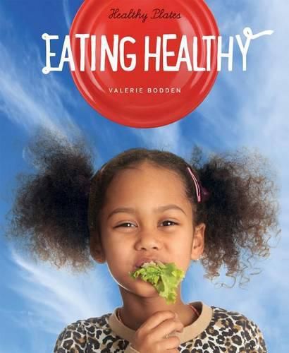 Cover image for Healthy Plates Eating Healthy