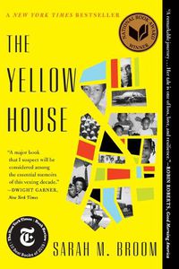 Cover image for The Yellow House: A Memoir (2019 National Book Award Winner)