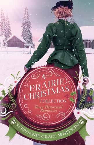 Cover image for A Prairie Christmas Collection